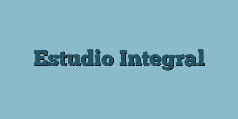 Estudio Integral