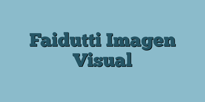 Faidutti Imagen Visual