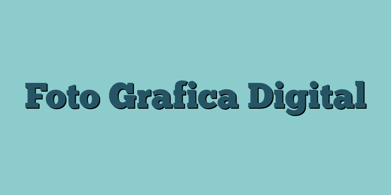 Foto Grafica Digital