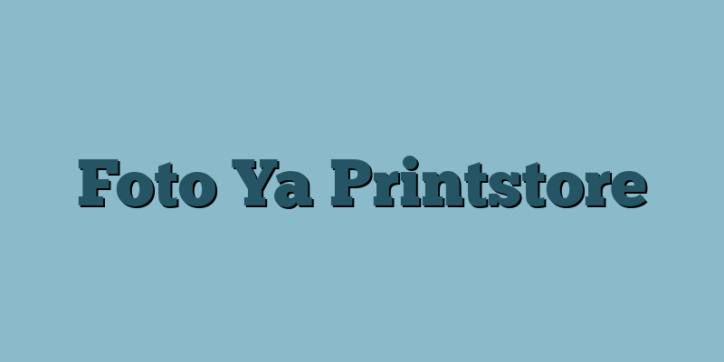 Foto Ya Printstore
