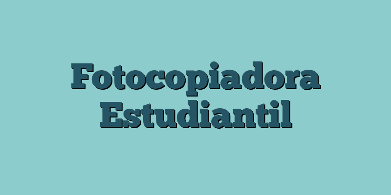 Fotocopiadora Estudiantil