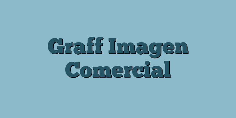 Graff Imagen Comercial