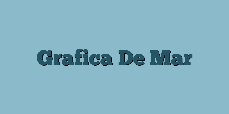 Grafica De Mar