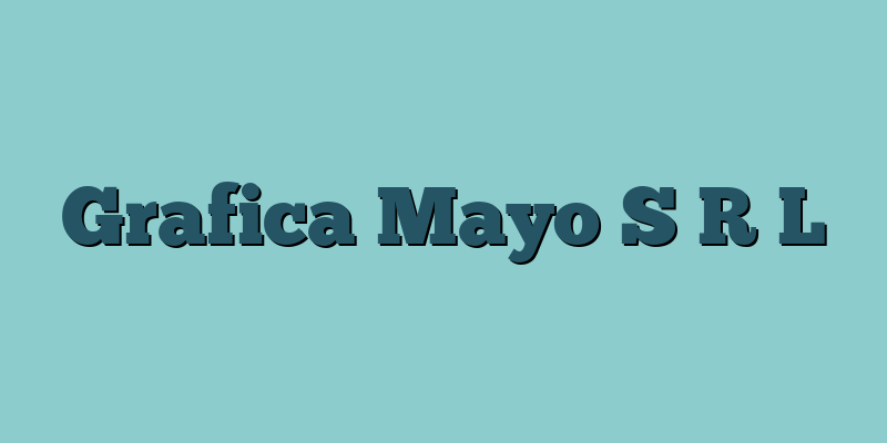 Grafica Mayo S R L
