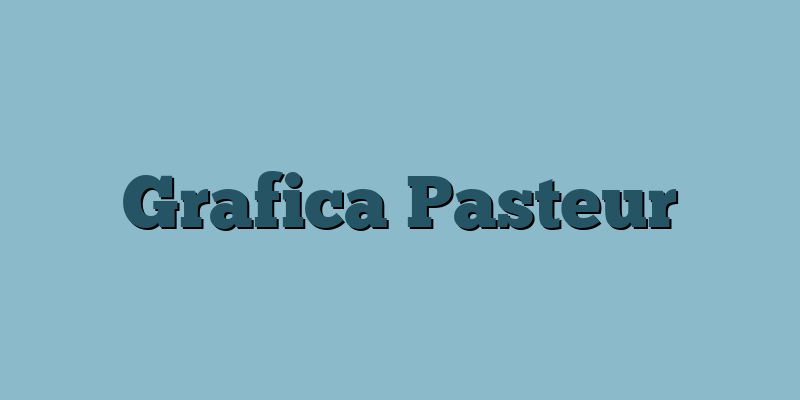 Grafica Pasteur