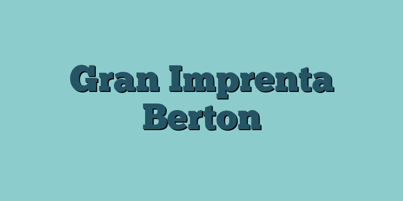 Gran Imprenta Berton