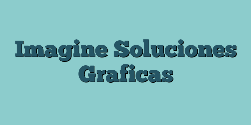 Imagine Soluciones Graficas