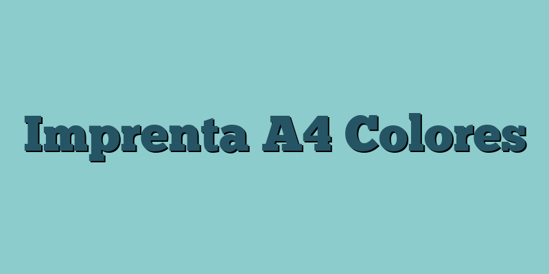Imprenta A4 Colores