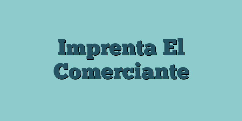Imprenta El Comerciante