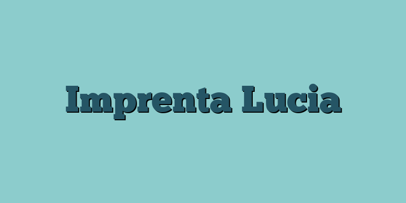 Imprenta Lucia