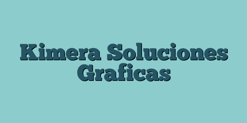 Kimera Soluciones Graficas