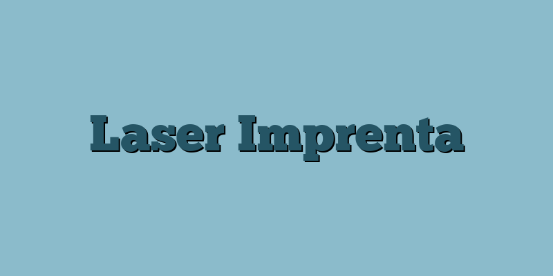 Laser Imprenta