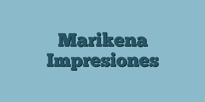 Marikena Impresiones