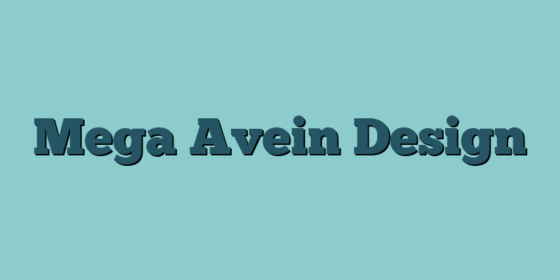 Mega Avein Design