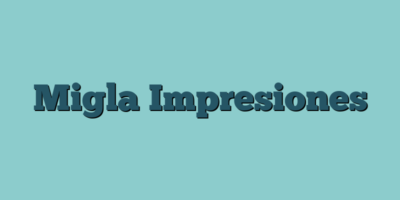 Migla Impresiones