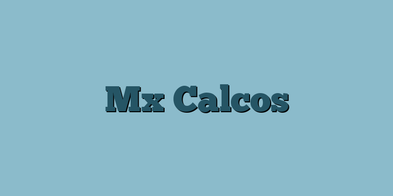 Mx Calcos