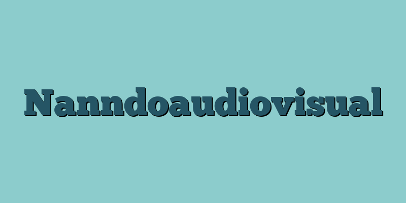 Nanndoaudiovisual