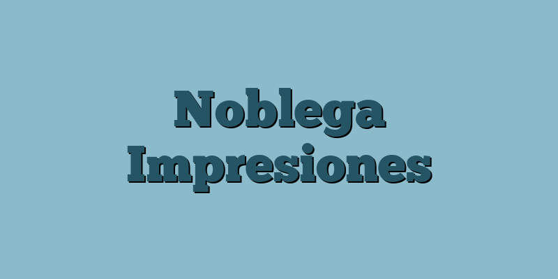 Noblega Impresiones