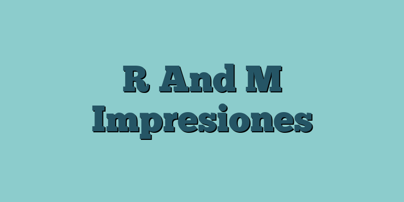 R And M Impresiones