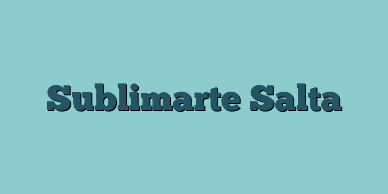 Sublimarte Salta