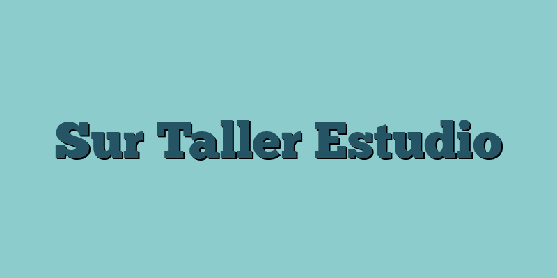 Sur Taller Estudio