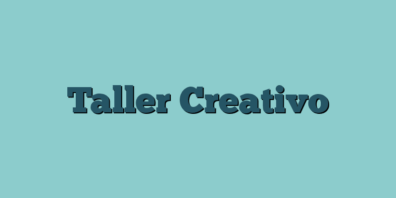 Taller Creativo