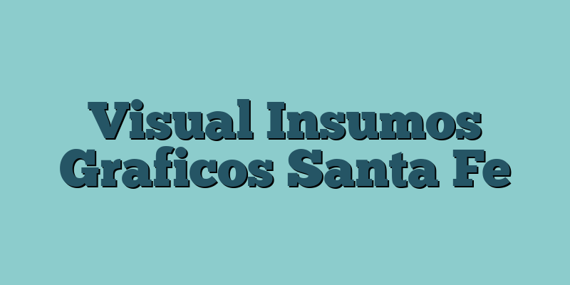Visual Insumos Graficos Santa Fe