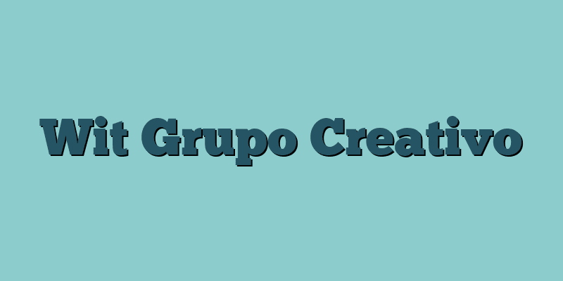 Wit Grupo Creativo