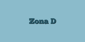 Zona D